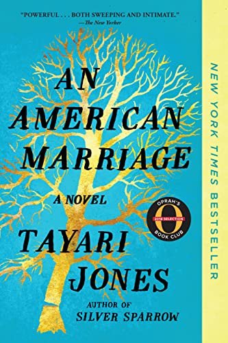 An American Marriage, by Tayari Jones