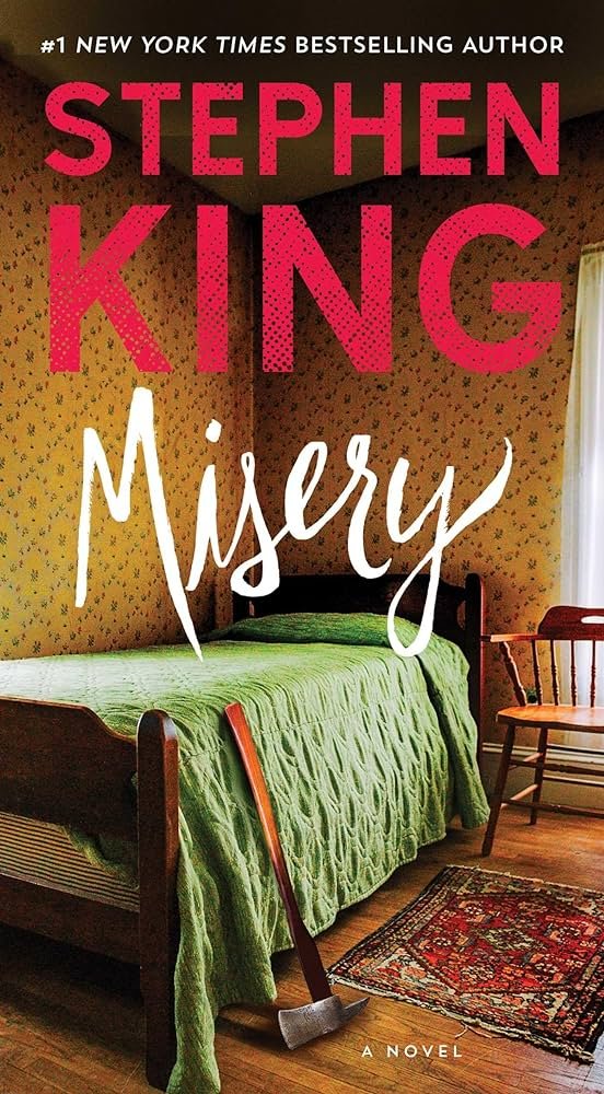 Misery, by Stephen King